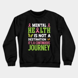 Mental Health Matters End The Stigma Psychology Therapy Crewneck Sweatshirt